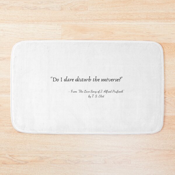 Item preview, A Quote from "The Love Song of J. Alfred Prufrock" by T. S. Eliot designed and sold by Poemit.