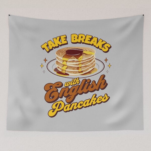 Item preview, Take Breaks With English Pancakes designed and sold by MGRcompany.