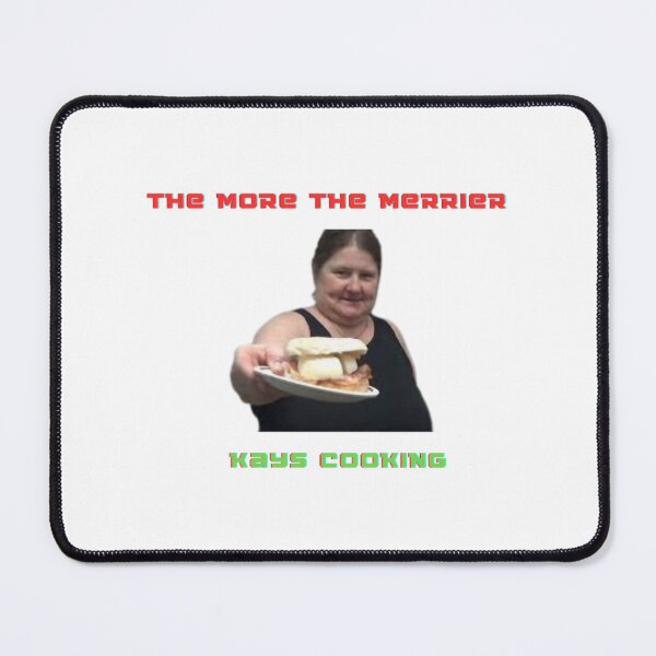 Item preview, (Original) Kays Cooking The More The Merrier Merch designed and sold by JuliusBoone21.