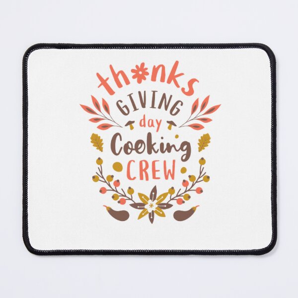 Item preview, thanks giving day cooking crew designed and sold by JuliusBoone21.