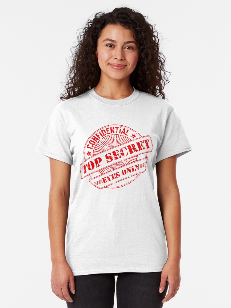 "TOP SECRET" Tshirt by fourretout Redbubble