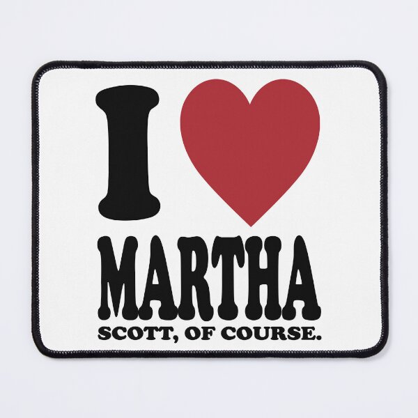 Item preview, I LOVE MARTHA SCOTT, BLACK DESIGN designed and sold by Rejiboustarts.