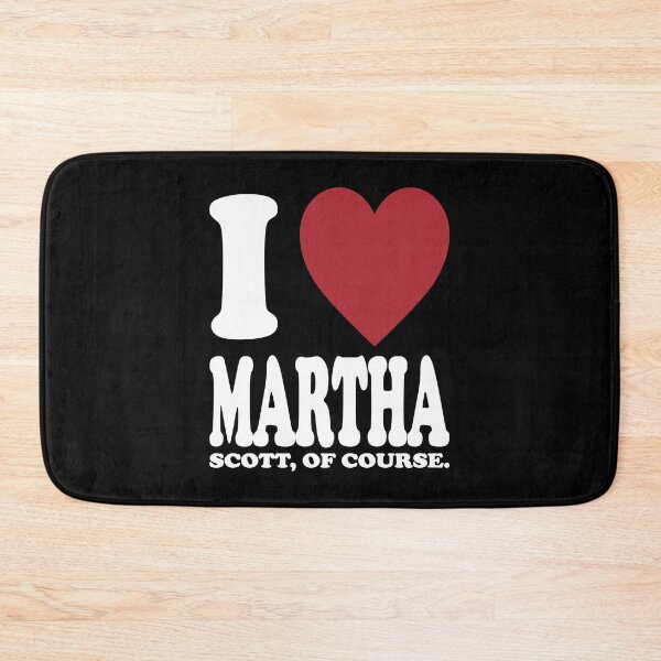 Item preview, I LOVE MARTHA SCOTT, WHITE DESIGN designed and sold by Rejiboustarts.