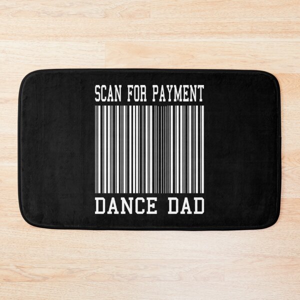 Item preview, DANCE DAD SCAN FOR PAYMENT, WHITE DESIGN designed and sold by Rejiboustarts.