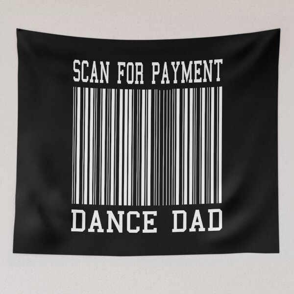 Item preview, DANCE DAD SCAN FOR PAYMENT, WHITE DESIGN designed and sold by Rejiboustarts.