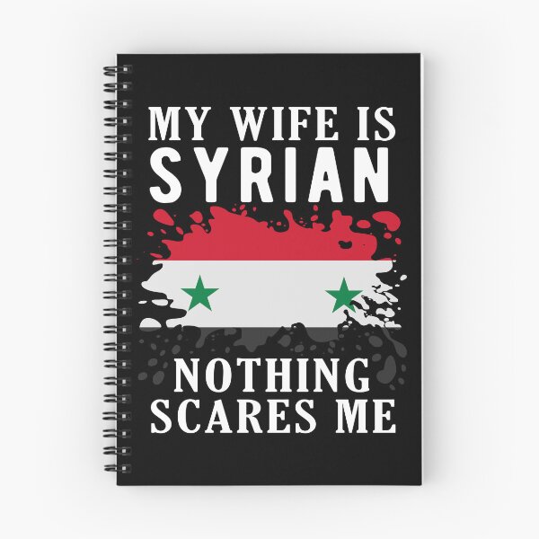 Item preview, My Wife Is Syrian Nothing Scares Me Syria Flag designed and sold by OX-tright.