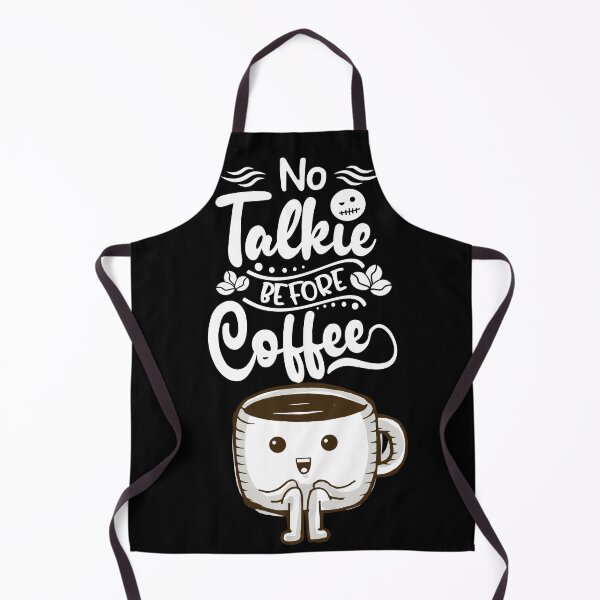 Item preview, No Talkie before Coffee designed and sold by Kaidynz.