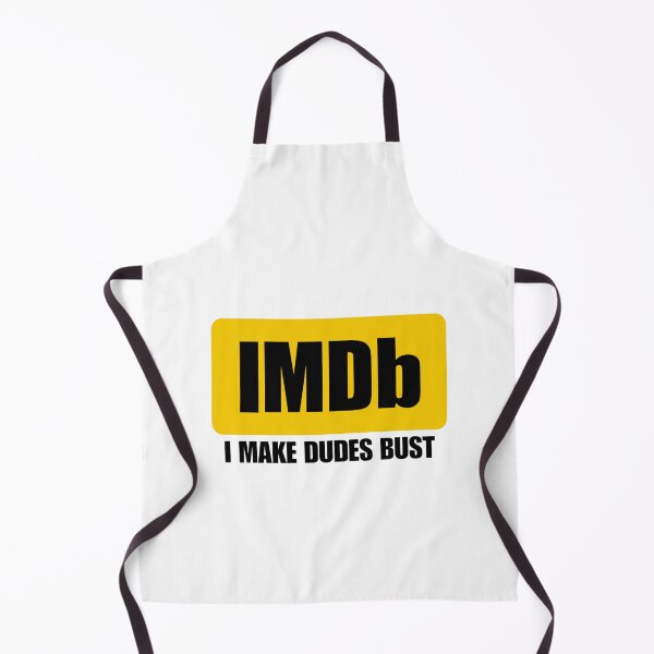 Item preview, I Make Dudes Bust IMDb Logo Parody. Silly Humour designed and sold by SillyMerchant.