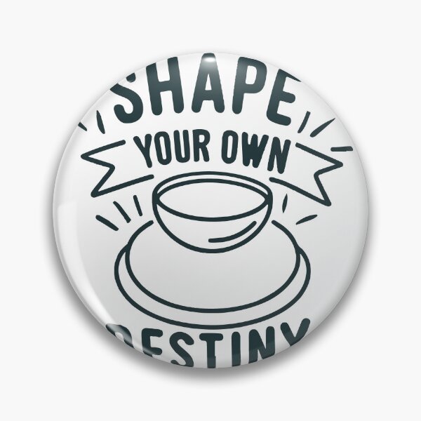 Item preview, Shape Your Own Destiny - Minimalist Potter's Wheel Design designed and sold by NiftyWrx.