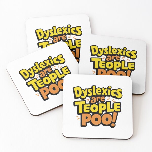 Item preview, Dyslexics Are Teople Poo! Funny Dyslexic designed and sold by PMCreative.