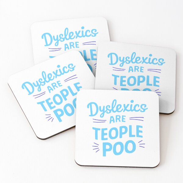 Item preview, Dyslexics Are Teople Poo! Funny Blue Dyslexic designed and sold by PMCreative.