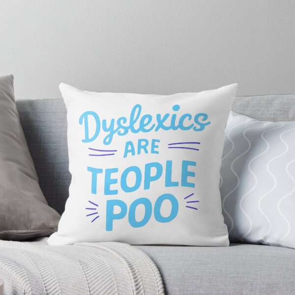Item preview, Dyslexics Are Teople Poo! Funny Blue Dyslexic designed and sold by PMCreative.