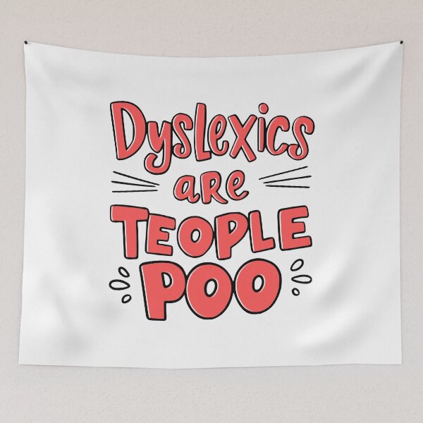 Item preview, Dyslexics Are Teople Poo! Funny Dyslexic Pun designed and sold by PMCreative.