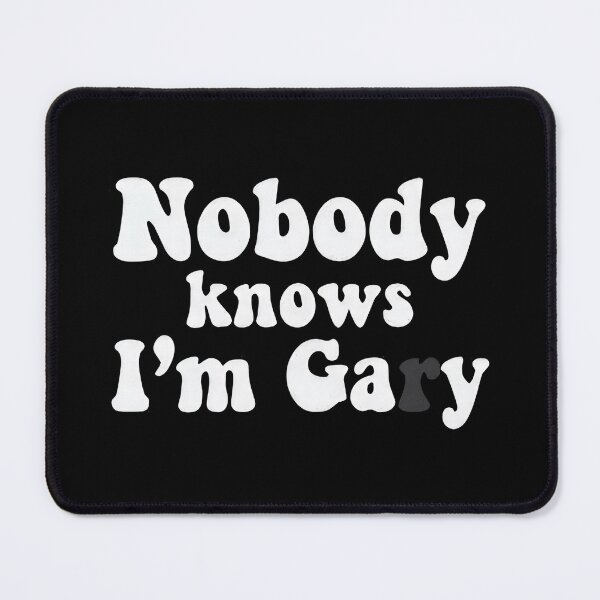 Item preview, mastodon nobody knows i'm gary designed and sold by reassig.