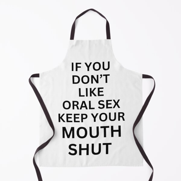 Item preview, If you don't like oral designed and sold by killzak.