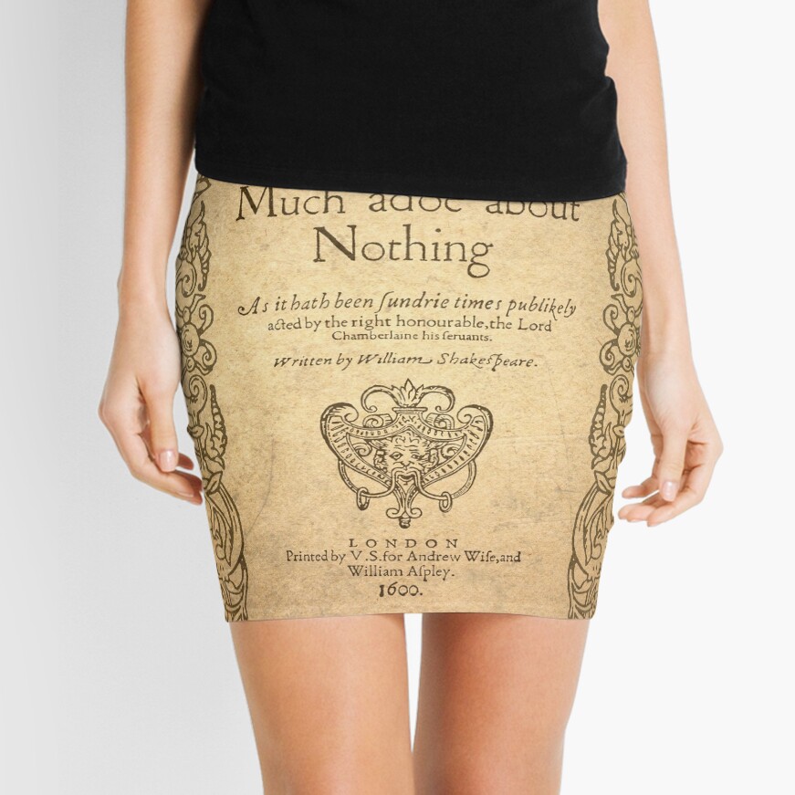 Shakespeare. Much adoe about nothing, 1600 Minifalda