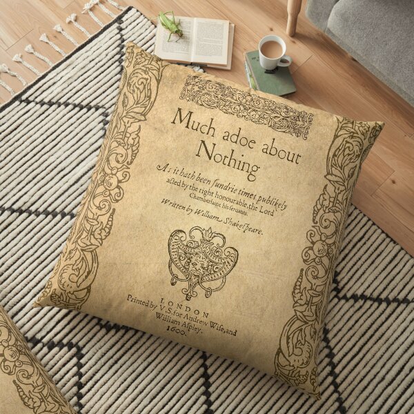 Shakespeare. Much adoe about nothing, 1600 Cojines de suelo