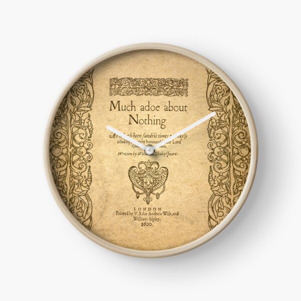 Shakespeare. Much adoe about nothing, 1600 Reloj