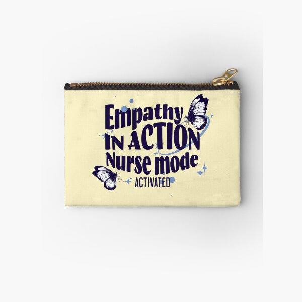 Item preview, Empathy is action, nurse mode activated - Nurse Daily designed and sold by CROWNLIGHT.