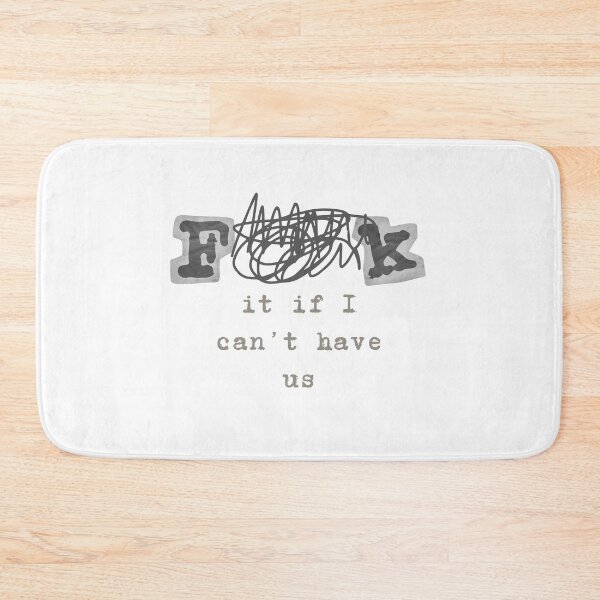 Item preview, F**k It If I Can't Have Us (Down Bad - TTPD Unofficial Merch) designed and sold by MsGraphicaIllus.