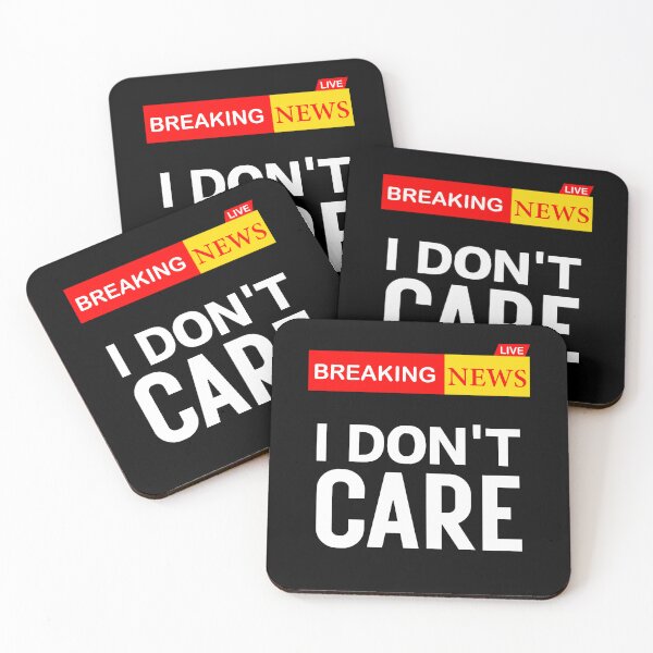 Item preview, Breaking News I Don't Care designed and sold by Cree8if.