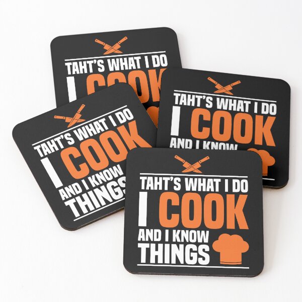 Item preview, That's What I Do I Cook And I Know Things Funny sayings chef designed and sold by DashawMcallum56.