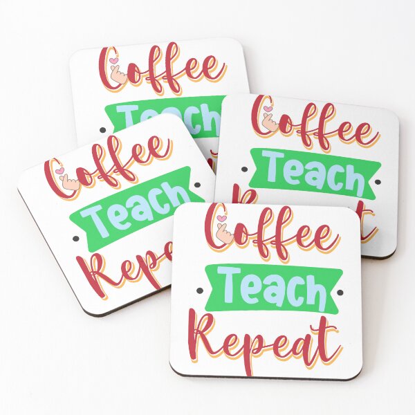 Item preview, Coffee teach repeat designed and sold by Einsteinshop.