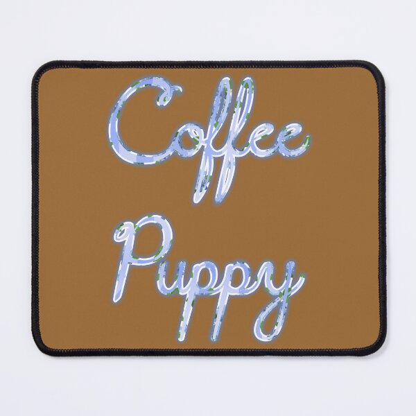 Item preview, Coffee Puppy (blue flowers) designed and sold by Cloud-Boy.