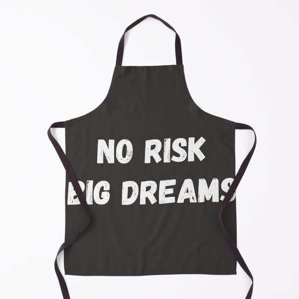 Item preview, NO RISK BIG DREAMS designed and sold by bazsi98.