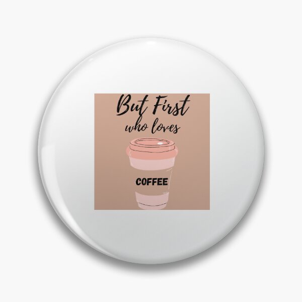 Item preview,  But first who loves coffee designed and sold by Einsteinshop.