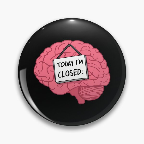 Item preview, Brain 'Today I'm Closed' Mental Break Day - Ideal for students, professionals, and anyone who needs to take a day offembracing the mental health day concept. designed and sold by MelodySimmons.