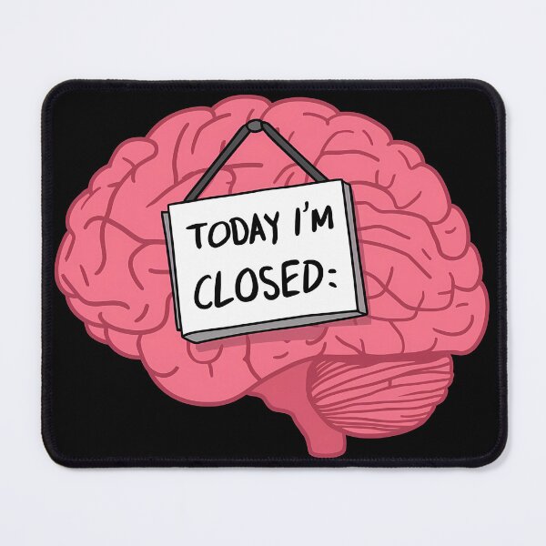 Item preview, Brain 'Today I'm Closed' Mental Break Day - Ideal for students, professionals, and anyone who needs to take a day offembracing the mental health day concept. designed and sold by MelodySimmons.
