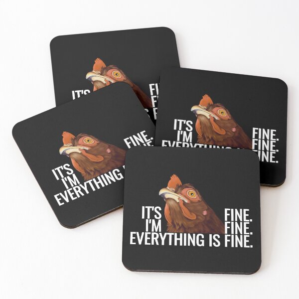 Item preview, It's Fine I'm Fine Everything is Fine Chicken designed and sold by Moon Dog Art.