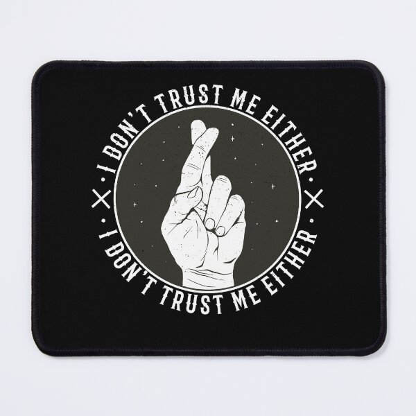 Item preview, Very Cool Looking I Don't Trust Me Either Crossed Fingers designed and sold by DrawHandArt.