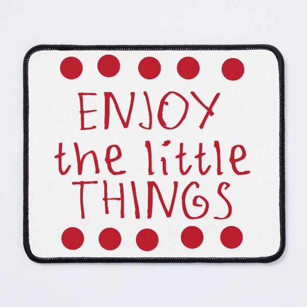 Item preview, Enjoy the little things designed and sold by kinpirks.