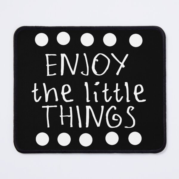 Item preview, Enjoy the little things designed and sold by kinpirks.