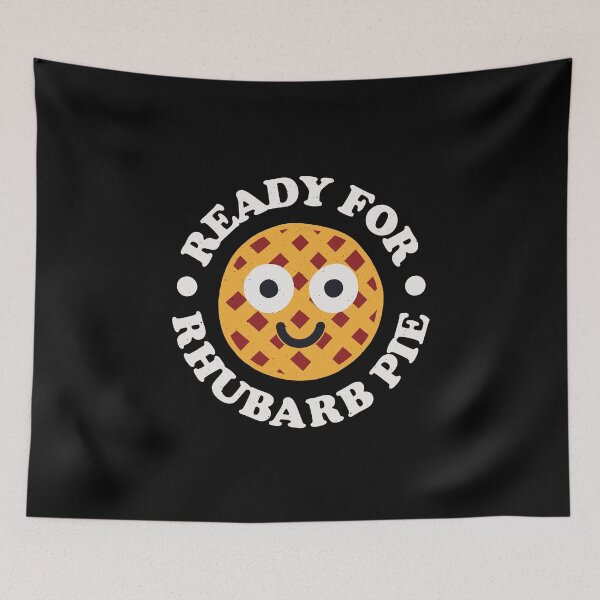 Item preview, Ready For Rhubarb Pie - Rhubarb Pie designed and sold by TomThornton.