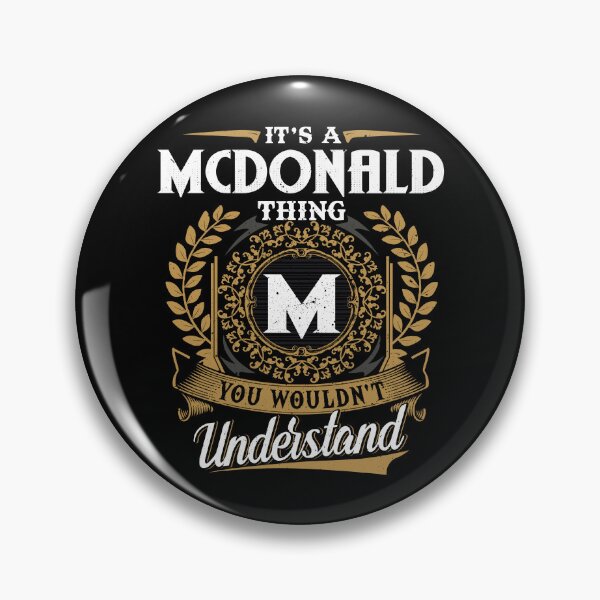 Item preview, It Is A Mcdonald Thing You Wouldnt Understand  designed and sold by Huck-me.