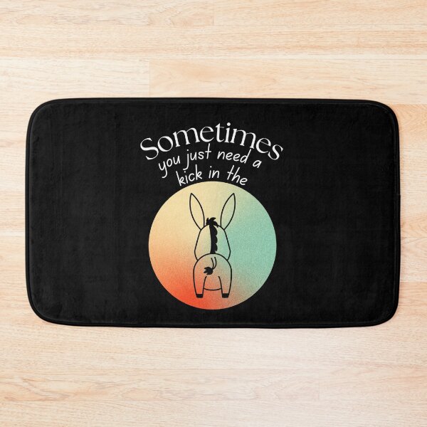 Item preview, Sometimes You Need a Kick to Get You Going designed and sold by SunandShade.