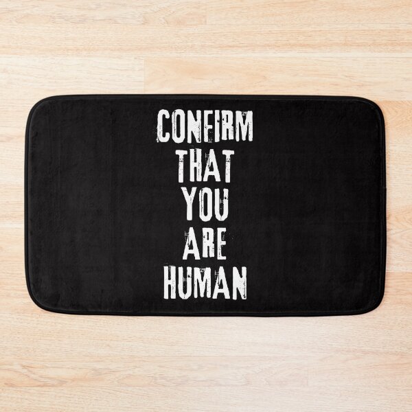 Item preview, Confirm That You Are Human designed and sold by Dominic-Design.