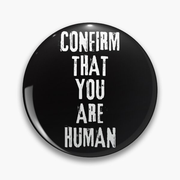 Item preview, Confirm That You Are Human designed and sold by Dominic-Design.