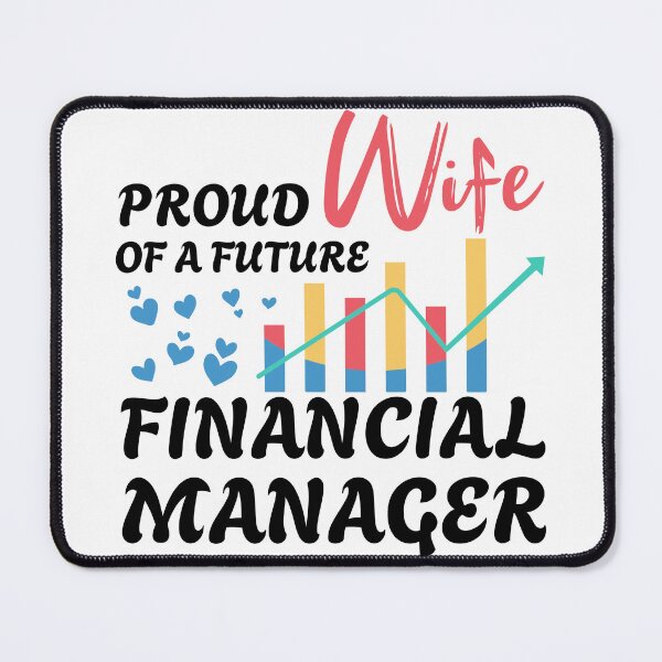 Item preview, Proud Wife Of A Future Financial Manager Married In Training designed and sold by Stick-Artistry.