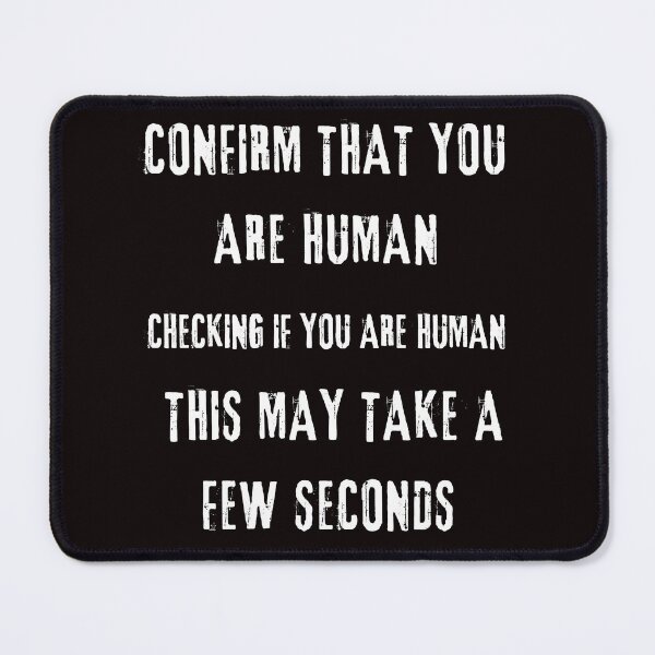 Item preview, Confirm That You Are Human designed and sold by Dominic-Design.