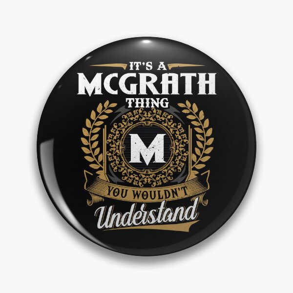 Item preview, It Is A Mcgrath Thing You Wouldnt Understand  designed and sold by Huck-me.