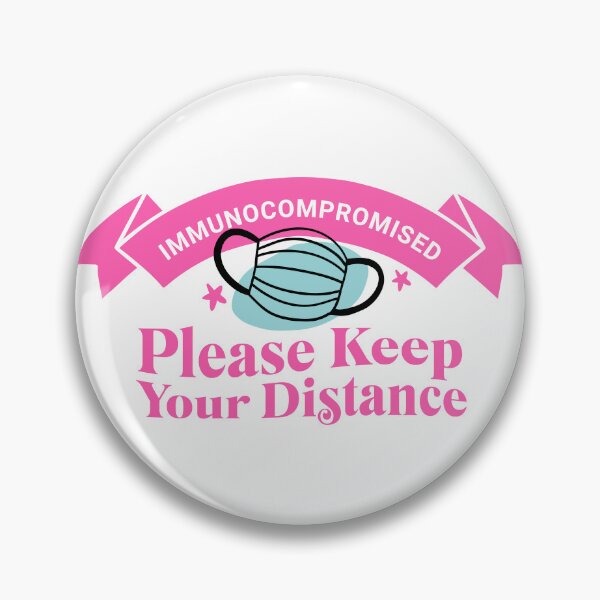 Item preview, Autoimmune Disorder, Immunocompromised, Mask, Distance designed and sold by LittleLoveFinds.
