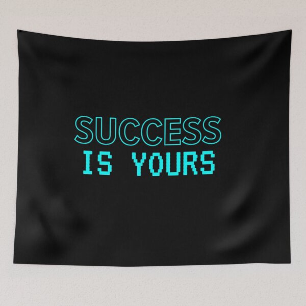 Item preview, Success Is Yours designed and sold by WifiJW0526.