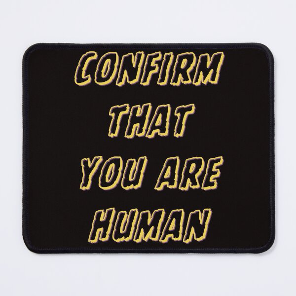 Item preview, Confirm That You Are Human designed and sold by Dominic-Design.