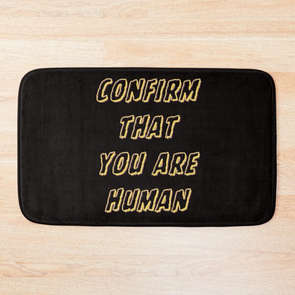 Item preview, Confirm That You Are Human designed and sold by Dominic-Design.