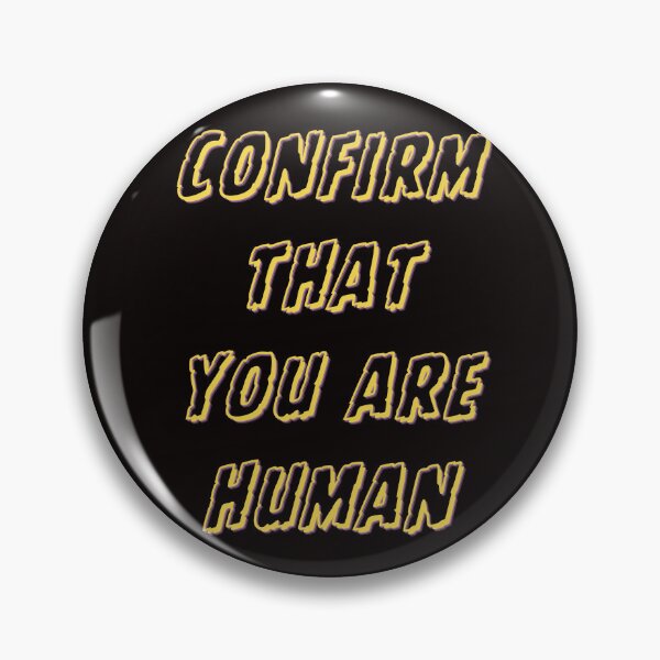 Item preview, Confirm That You Are Human designed and sold by Dominic-Design.