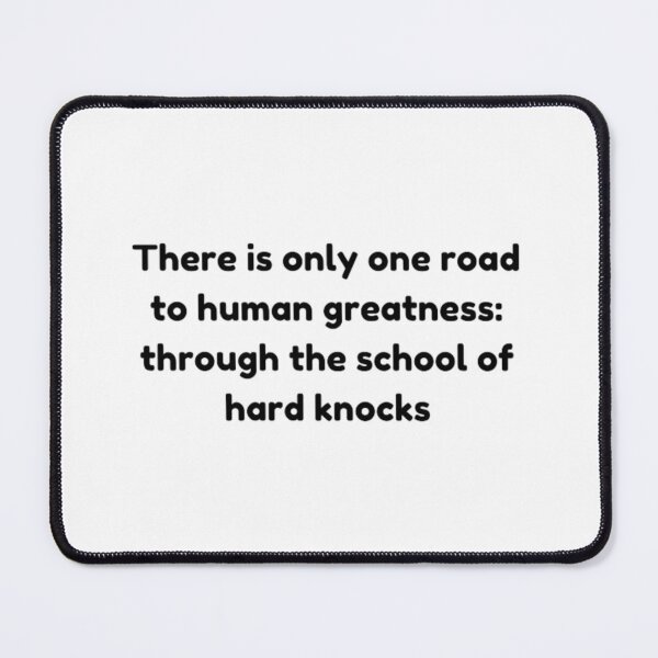 Item preview, There is only one road to human greatness designed and sold by AzulStore1.